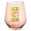 Hallmark Alexa Pour Me A Drink Stemless Wine Glass, 14 Oz. 1 Hallmark Alexa Pour Me A Drink Stemless Wine Glass, 14 Oz. -Hallmark Alexa Pour Me a Drink Stemless Wine Glass 1BRW3210 01