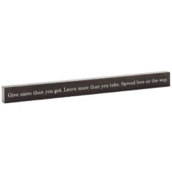 Hallmark Give More Than You Get Wood Quote Sign, 23.5x2