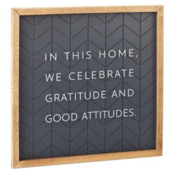 Hallmark Gratitude And Good Attitudes Framed Quote Sign, 12x12