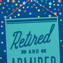 Hallmark 16" Retired And Admired Jumbo Retirement Card With Banner -Hallmark Retired Admired Retirement Card 1299CBG3022 04