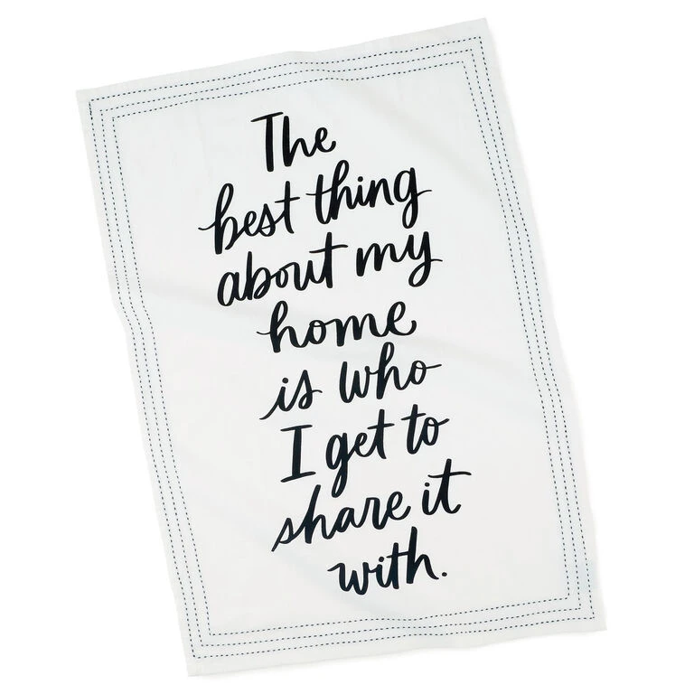 Hallmark The Best Thing About My Home Is Tea Towel 3 Hallmark The Best Thing About My Home Is Tea Towel